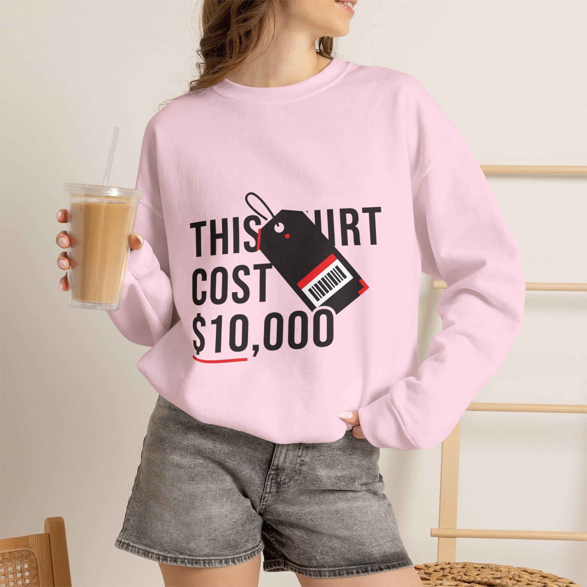 This Shirt Cost 10,000 Sweatshirt | ironic meme flex, streetwear satire