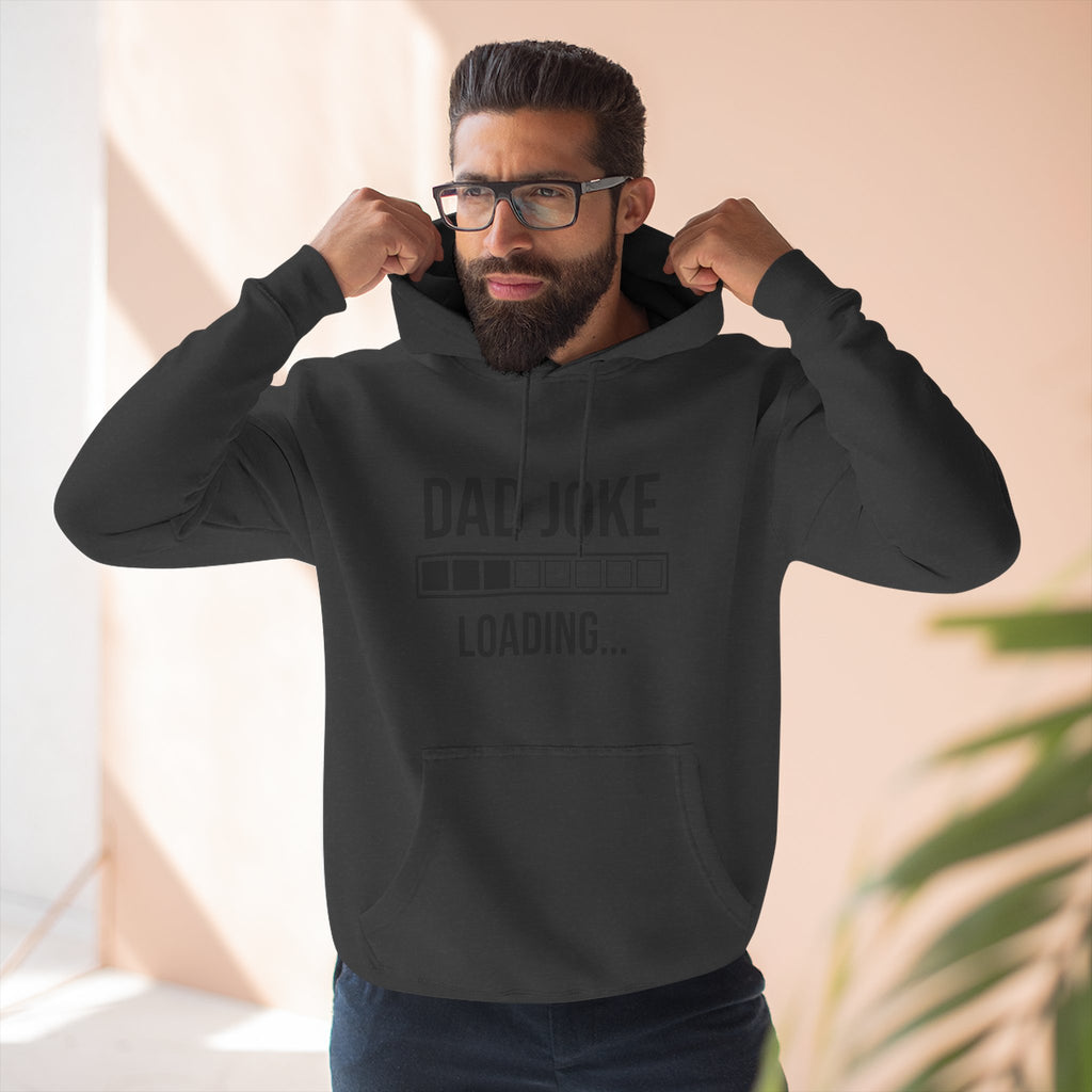 Dad Joke Loading Hoodie — Funny Father’s Day Pullover