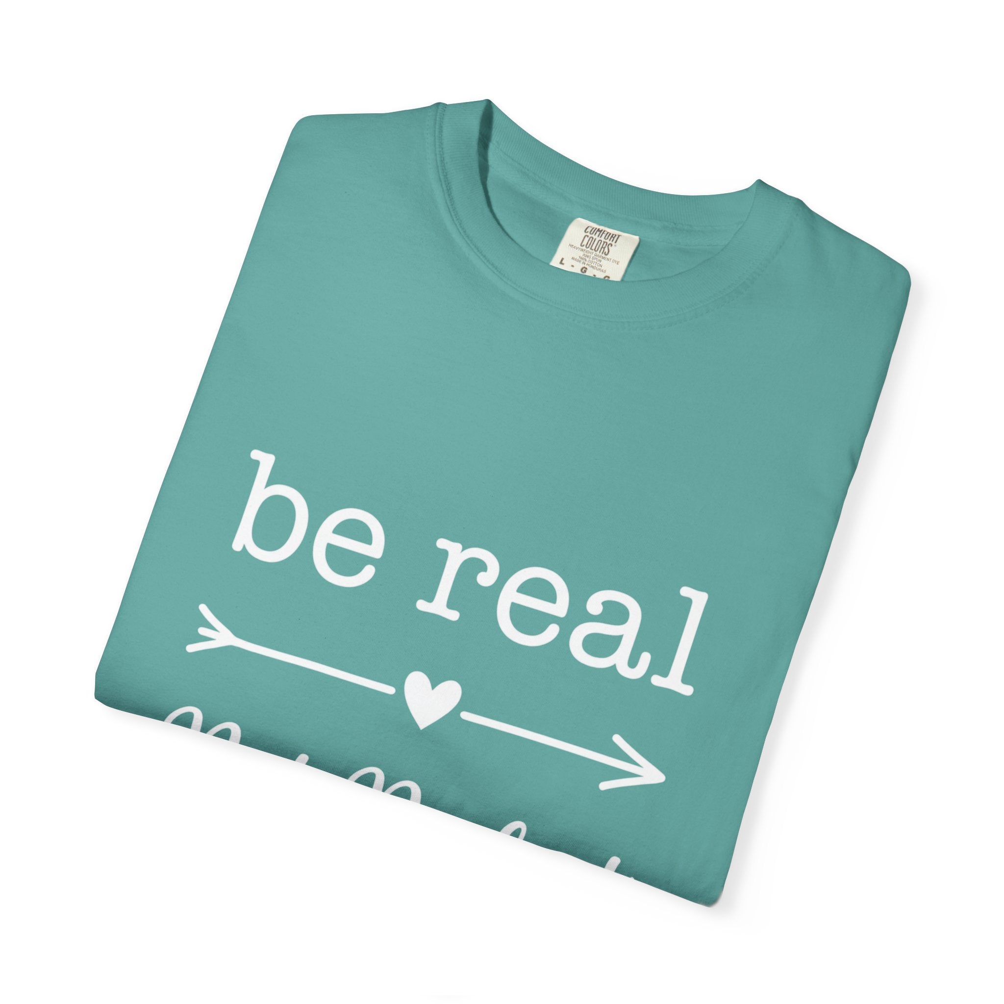 Be Real Not Perfect T-Shirt — Inspirational Graphic Tee