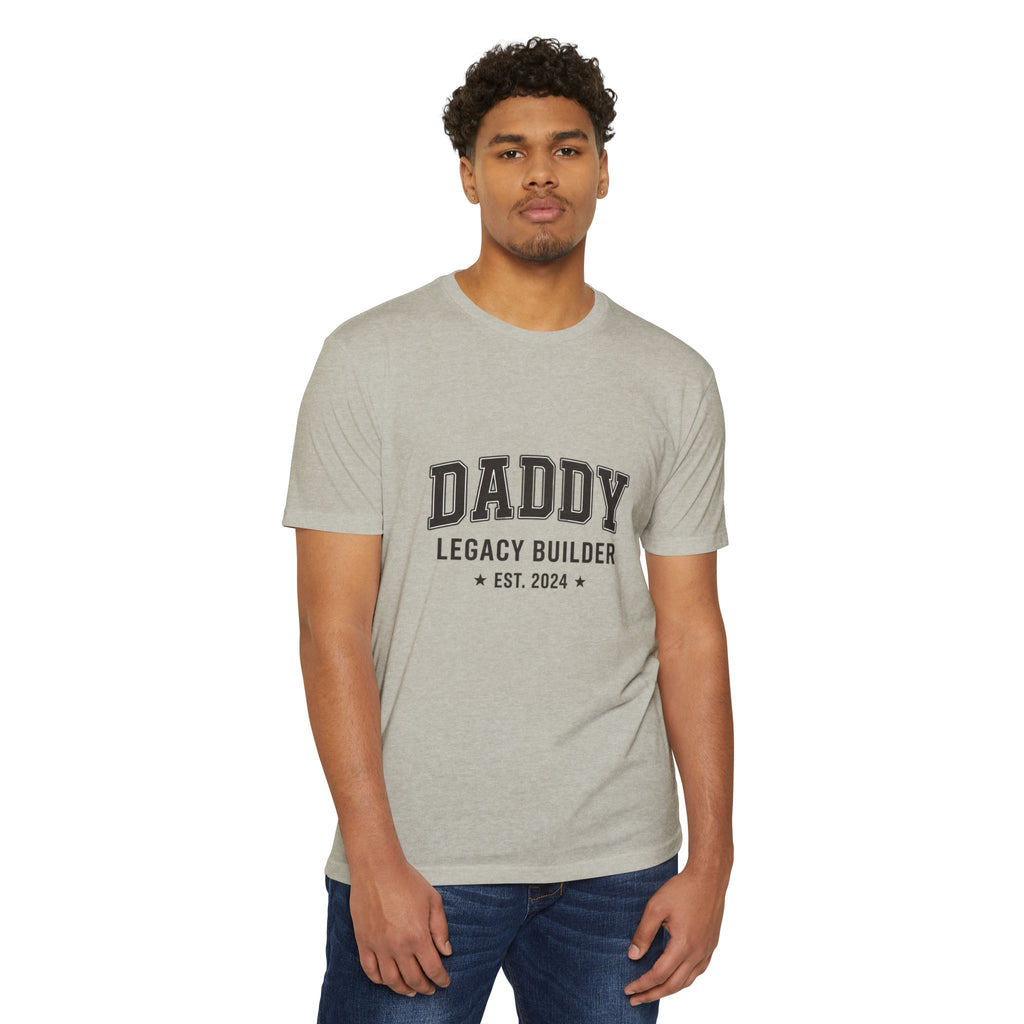 Daddy Legacy Builder T-Shirt