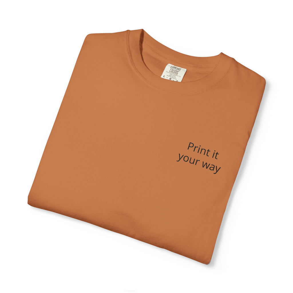 Minimalist "Print It Your Way" T-Shirt