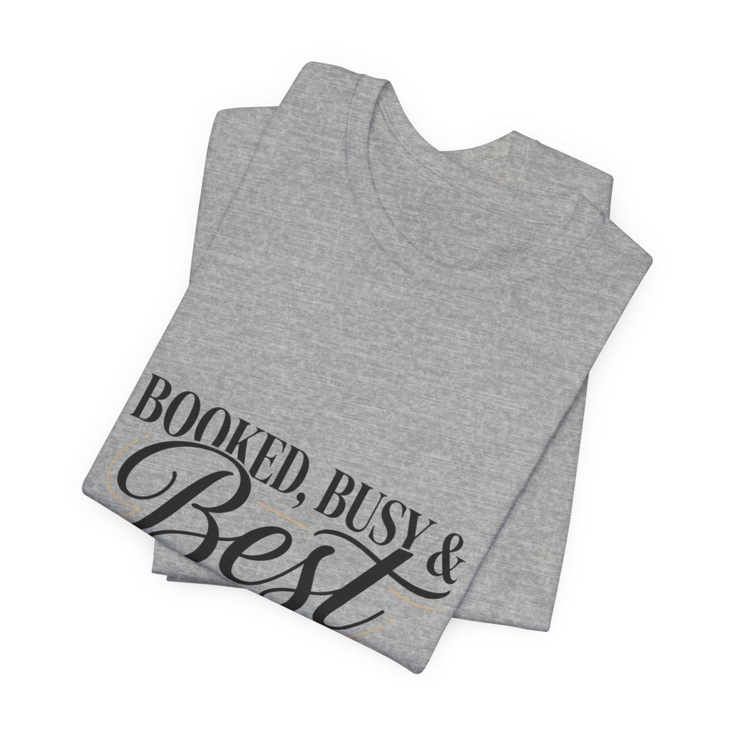 Booked, Busy & Best Dressed Tee | editorial tee, Parisian chic