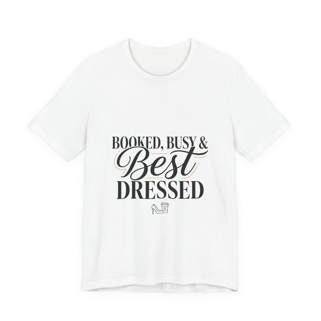 Booked, Busy & Best Dressed Tee | editorial tee, Parisian chic