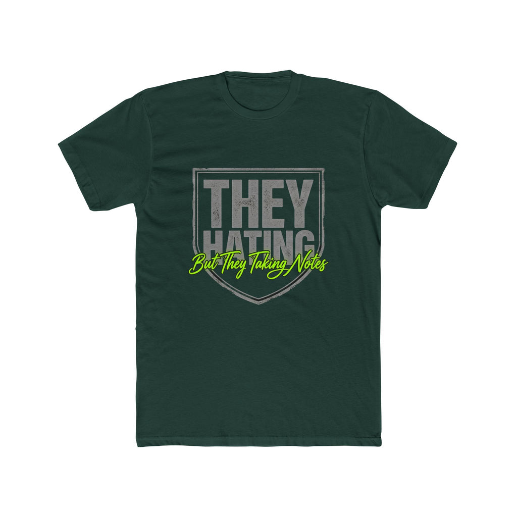 They Hating But They Really Hate – Graphic Tee