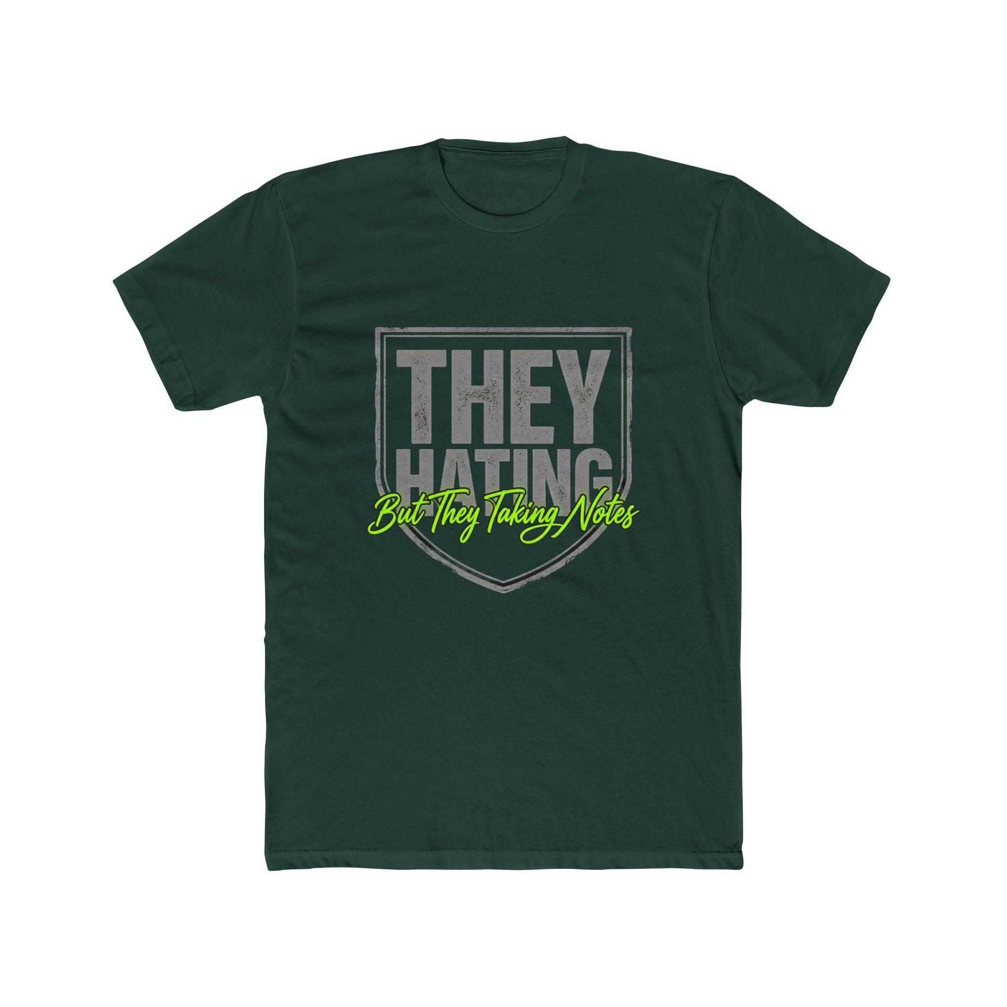 They Hating But They Really Hate – Graphic Tee