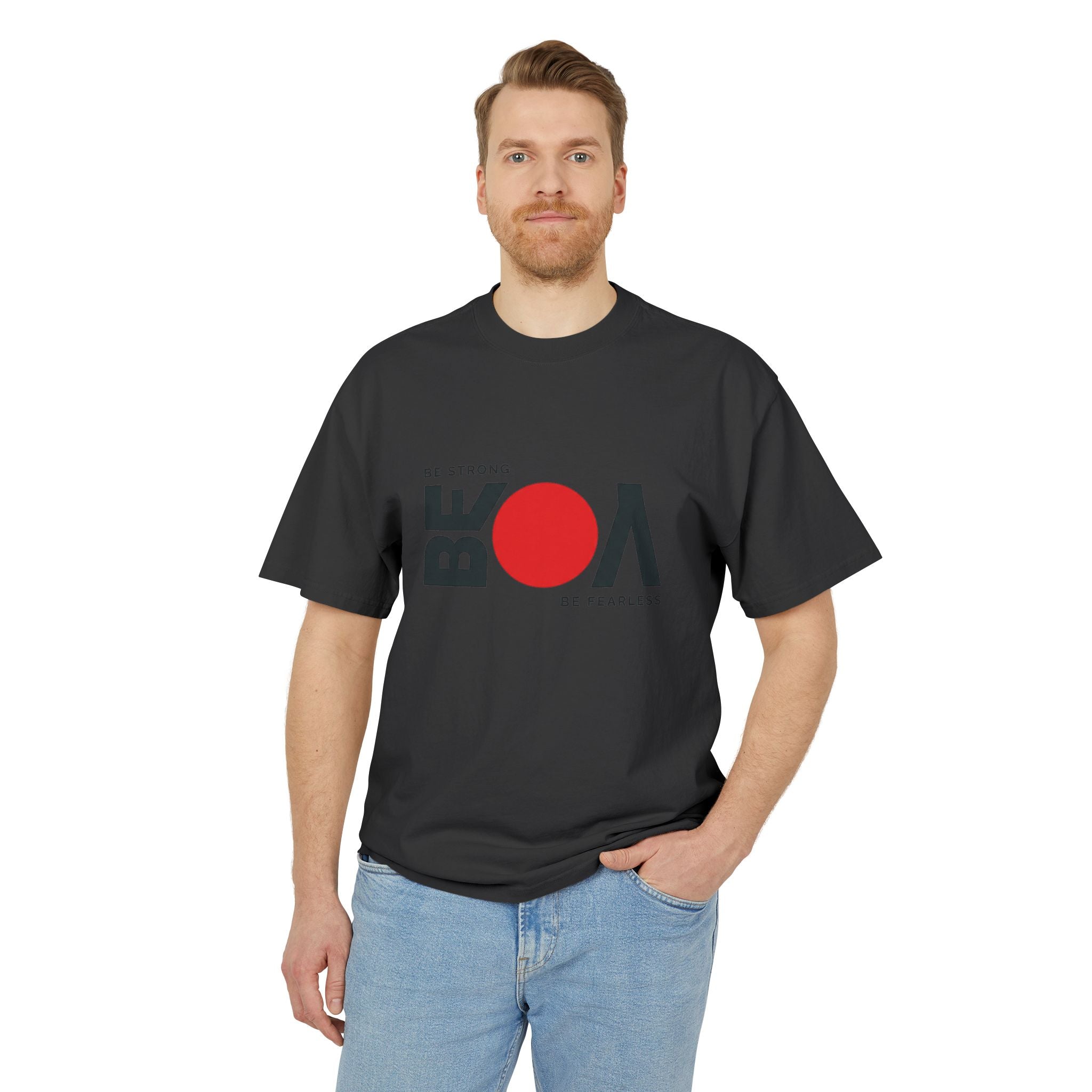 Be Bold Tee — "Be Strong Be Fearless" Graphic T‑Shirt