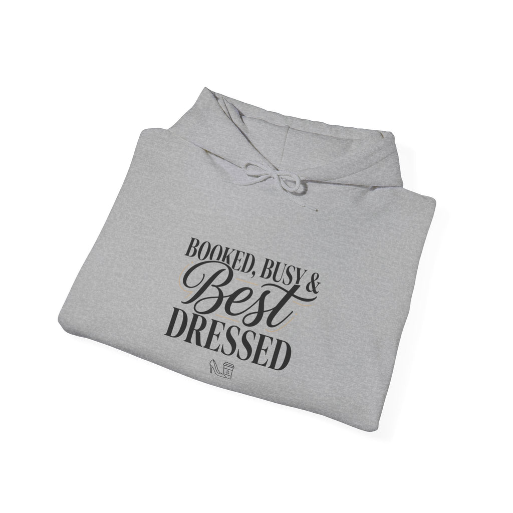 Booked, Busy & Best Dressed Hoodie