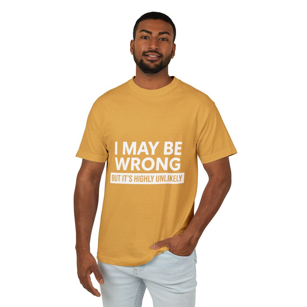 I May Be Wrong But Graphic Cotton T-Shirt