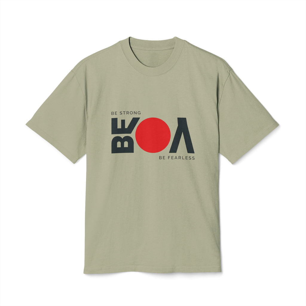 Be Bold Tee — "Be Strong Be Fearless" Graphic T‑Shirt