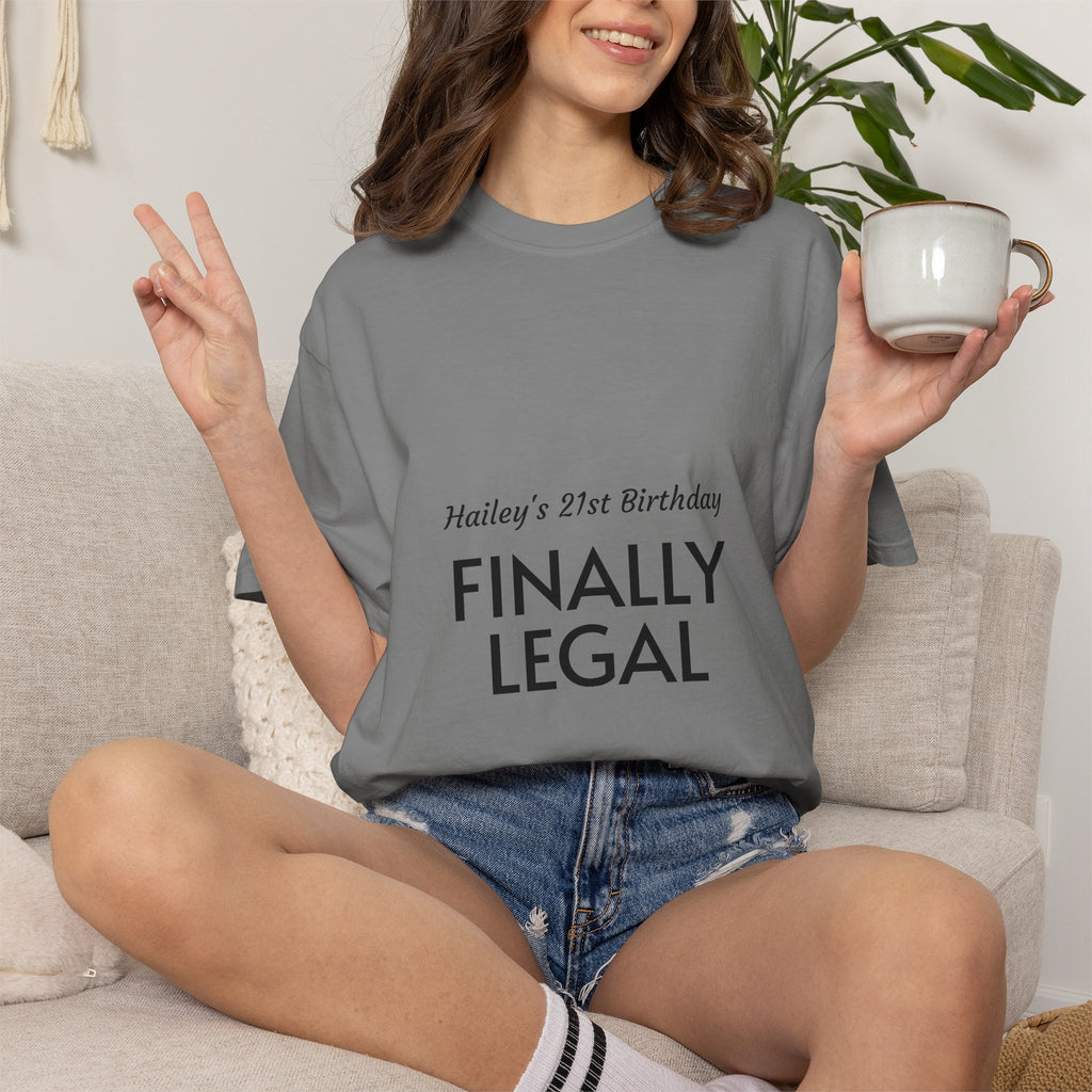 Finally Legal 21st Birthday T-Shirt