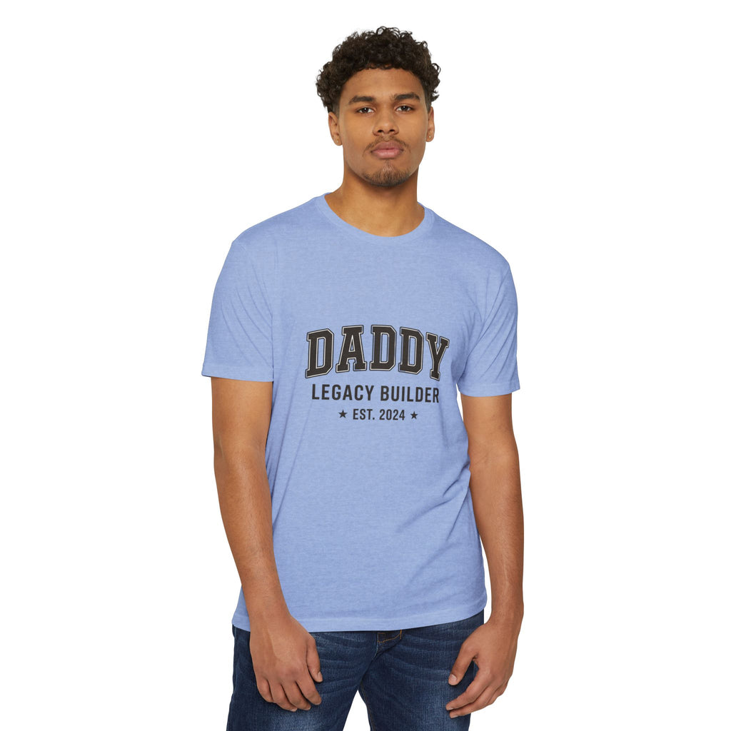Daddy Legacy Builder T-Shirt