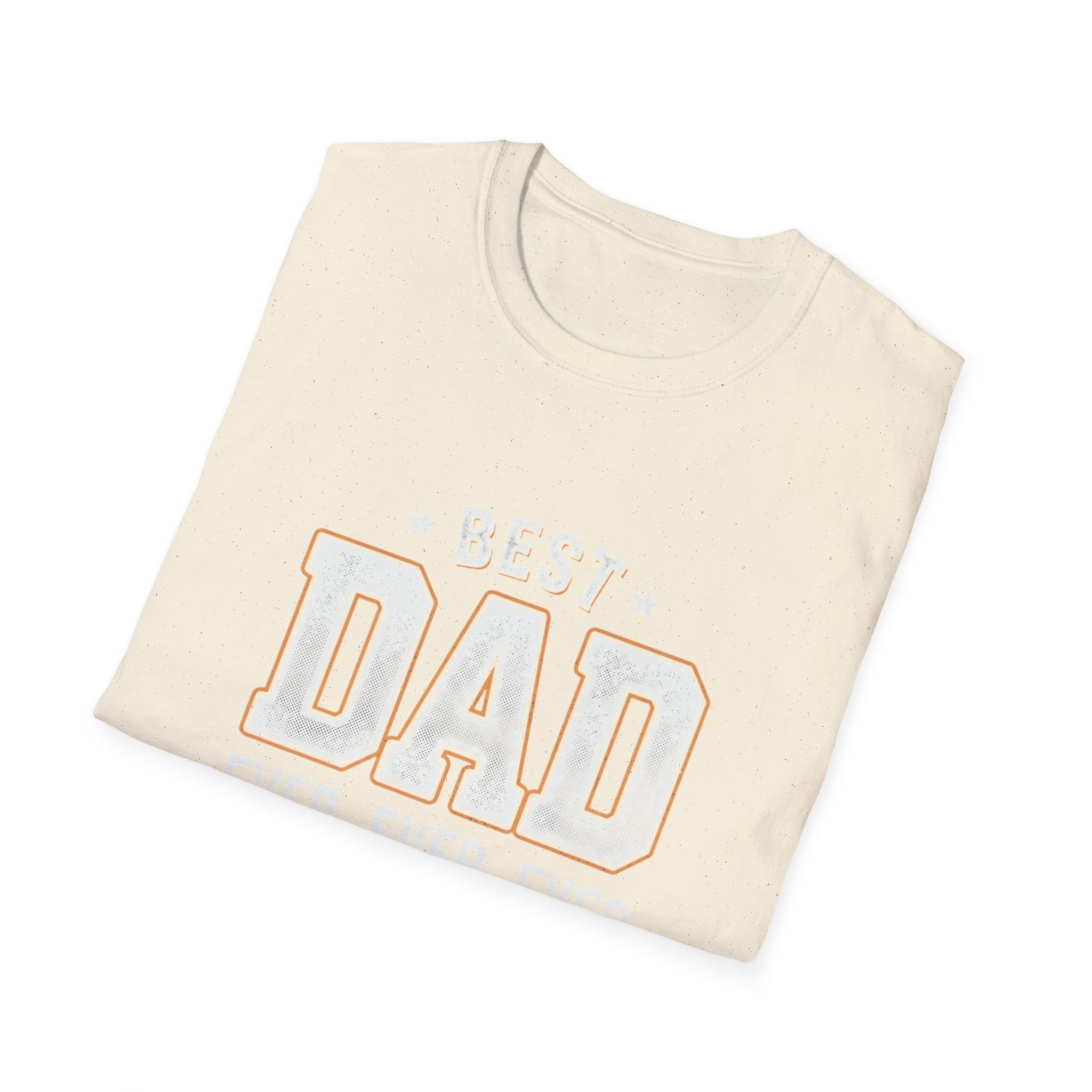 Best Dad Ever T-Shirt