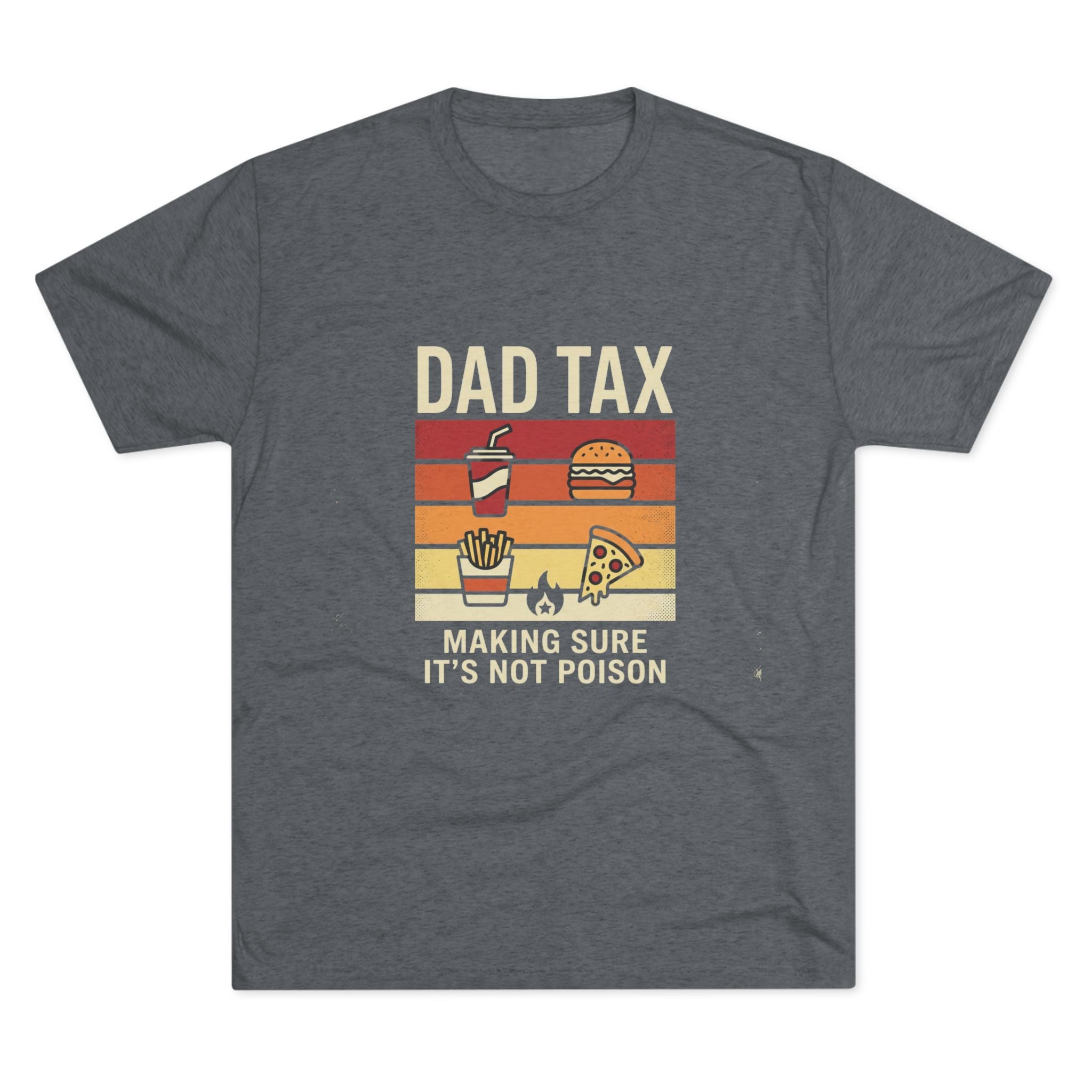Dad Tax T-Shirt – Funny Retro Food Design