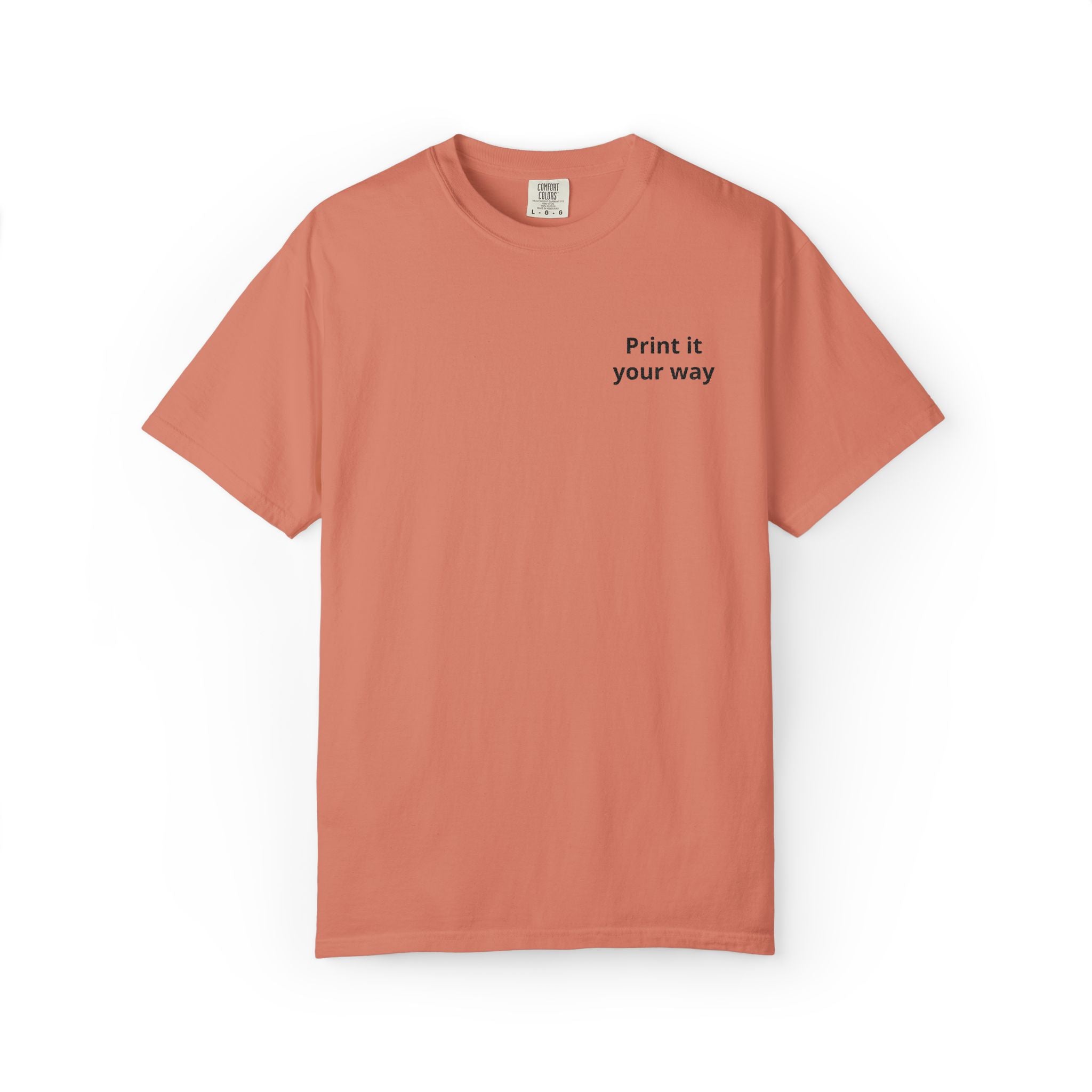 Minimalist "Print It Your Way" T-Shirt