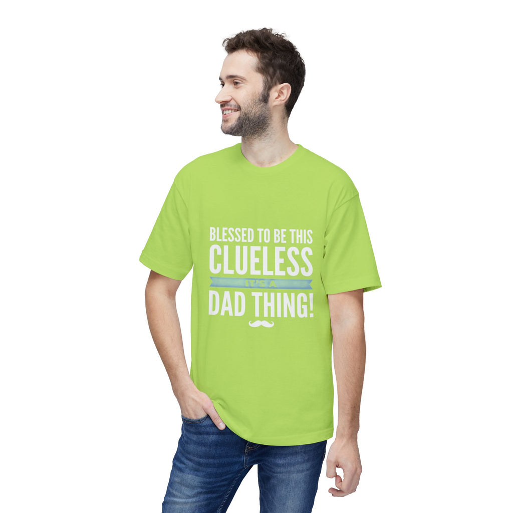 Blessed to Be This Clueless Dad Thing T-Shirt