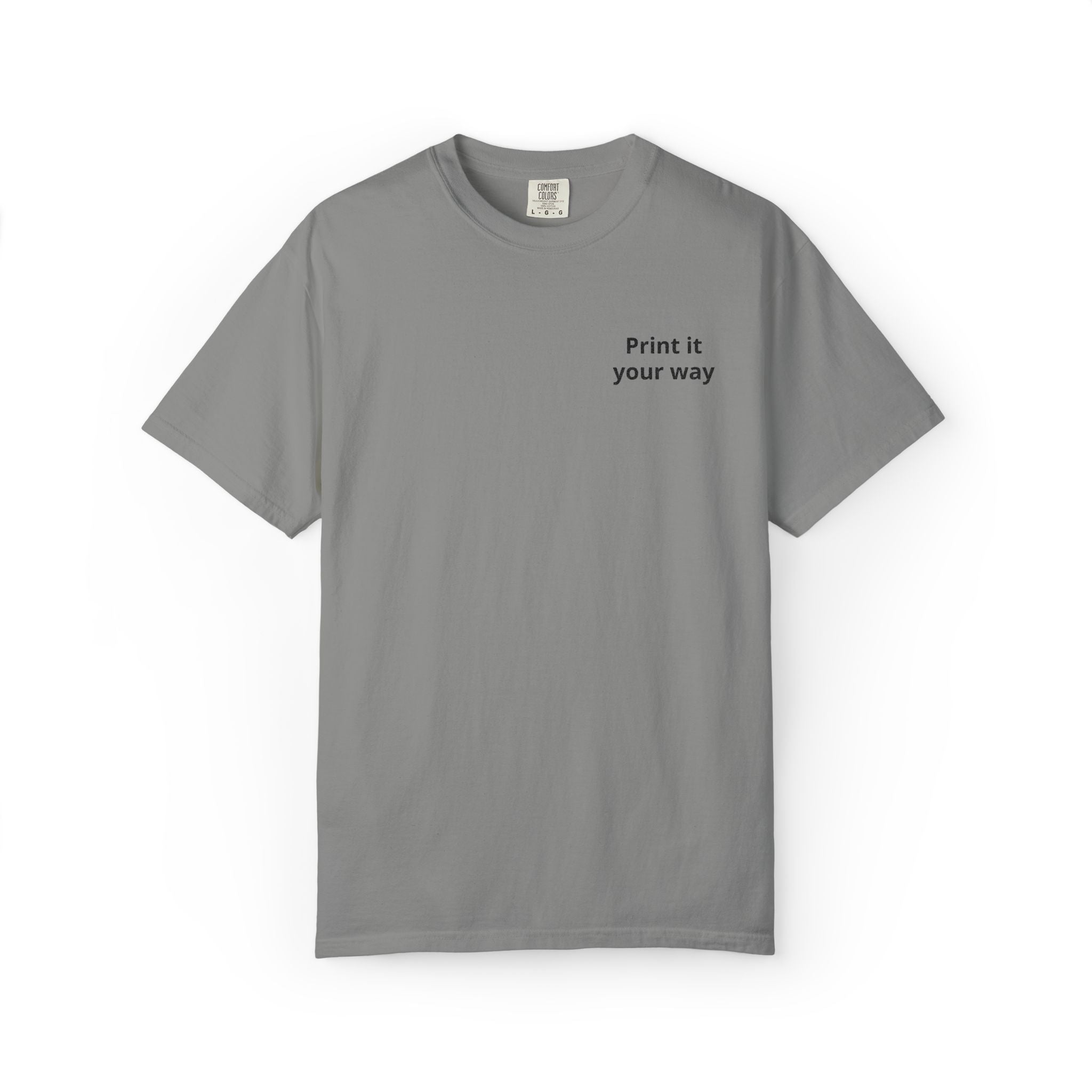 Minimalist "Print It Your Way" T-Shirt