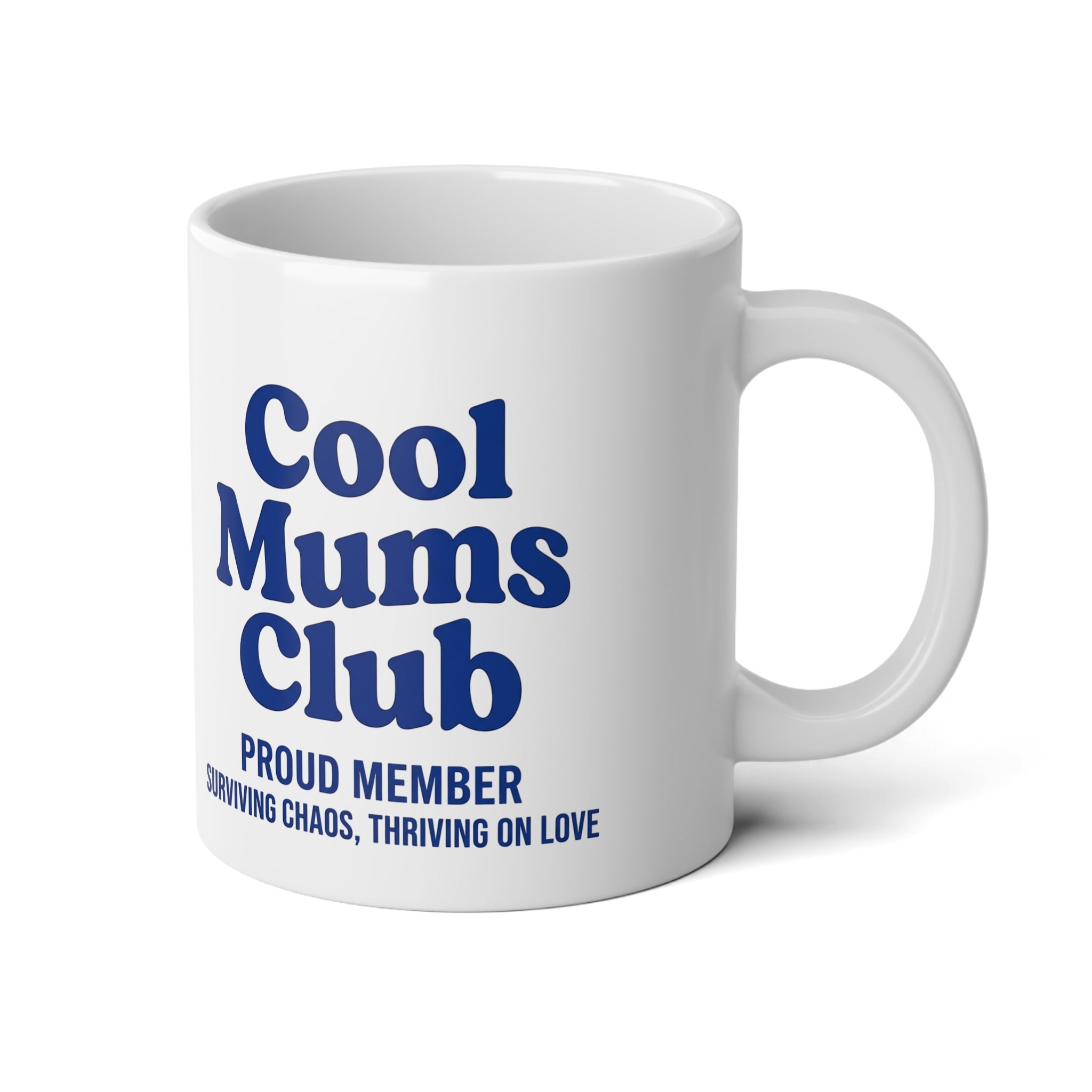 20oz Jumbo Mug – Funny Proud Mum Gift