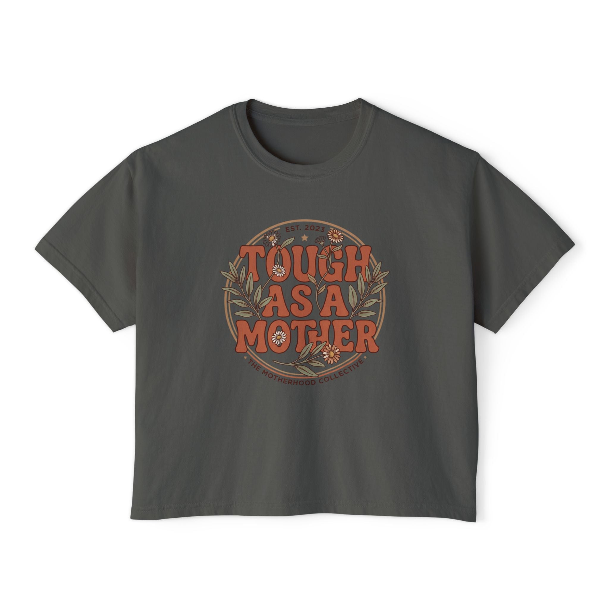 Tough As A Mother soft cotton shirt