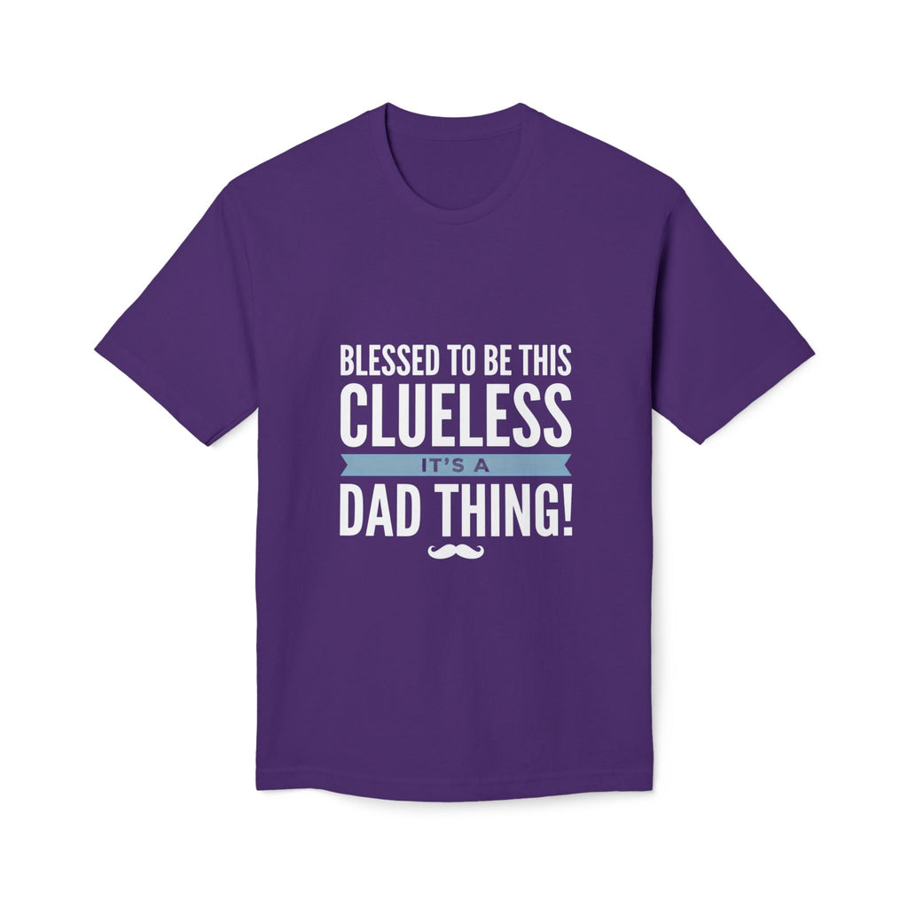 Blessed to Be This Clueless Dad Thing T-Shirt