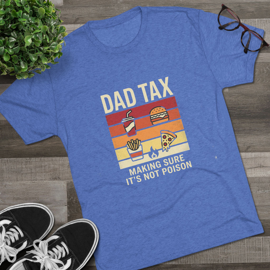 Dad Tax T-Shirt – Funny Retro Food Design