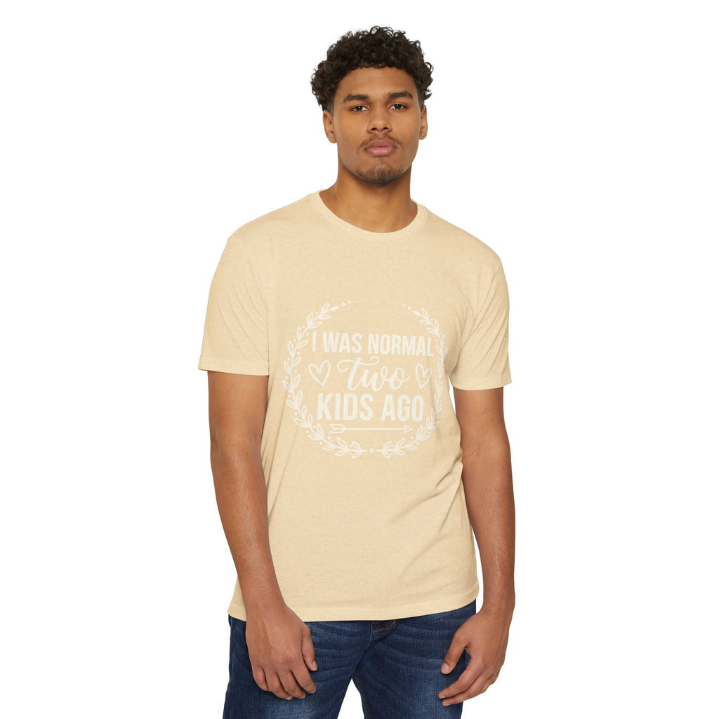 I Was Normal Two Kids Ago T-Shirt