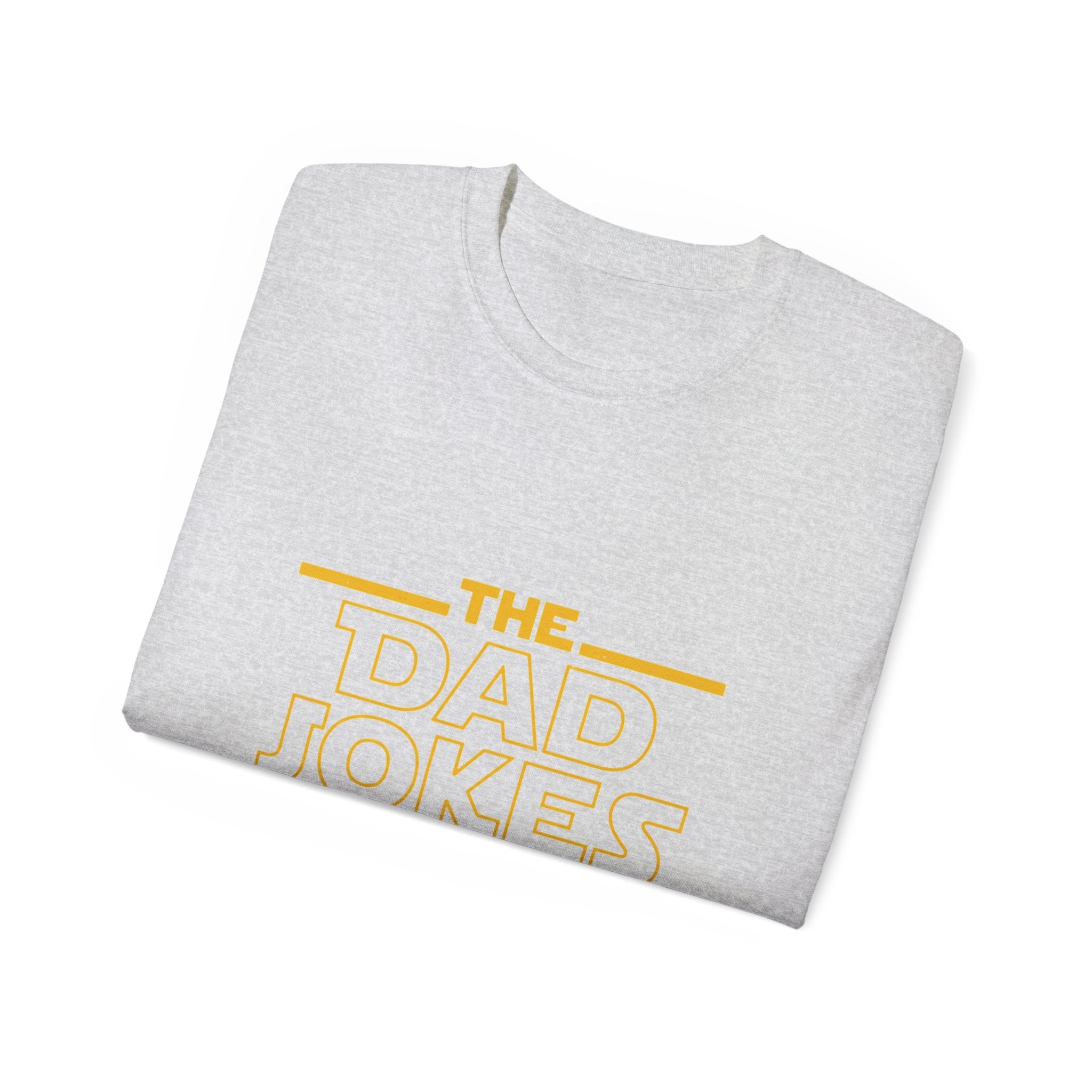 Dad Jokes Are Strong With This One T-Shirt