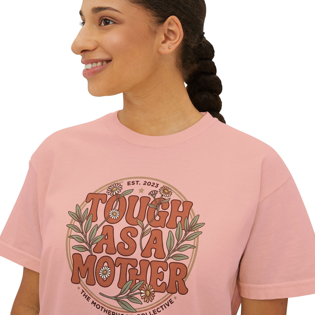 Tough As A Mother soft cotton shirt