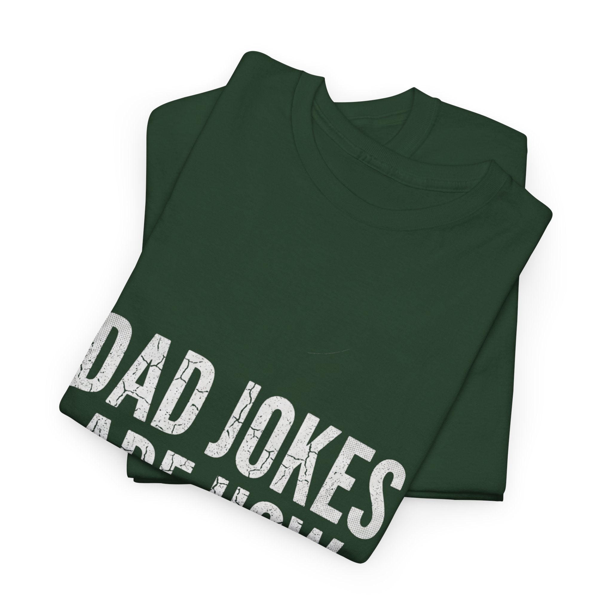 Dad Jokes Are How Eye Roll Unisex Cotton T‑Shirt