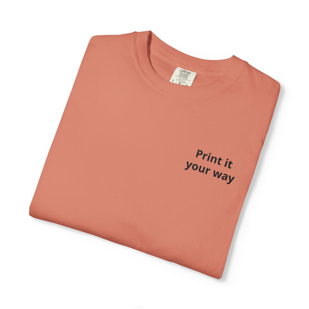 Minimalist "Print It Your Way" T-Shirt