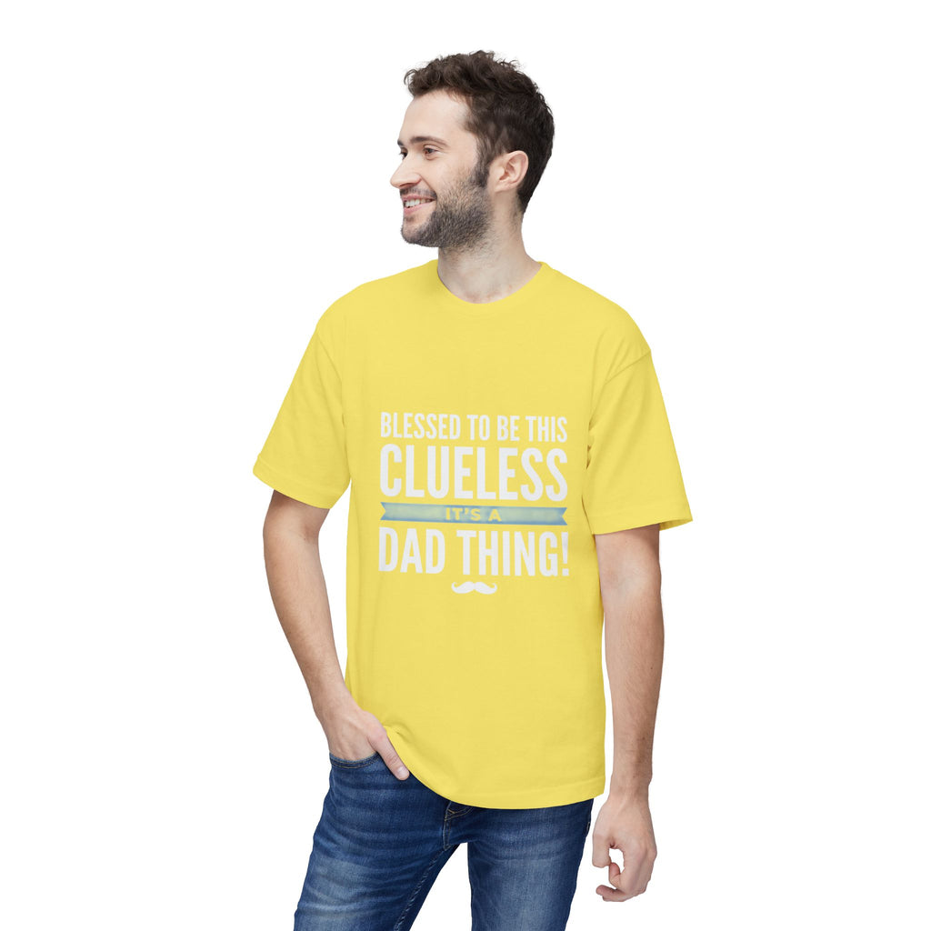 Blessed to Be This Clueless Dad Thing T-Shirt