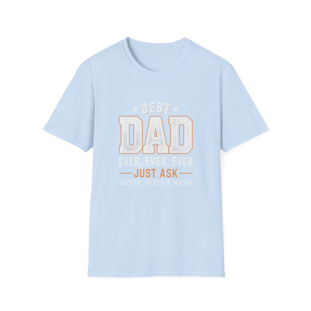 Best Dad Ever T-Shirt