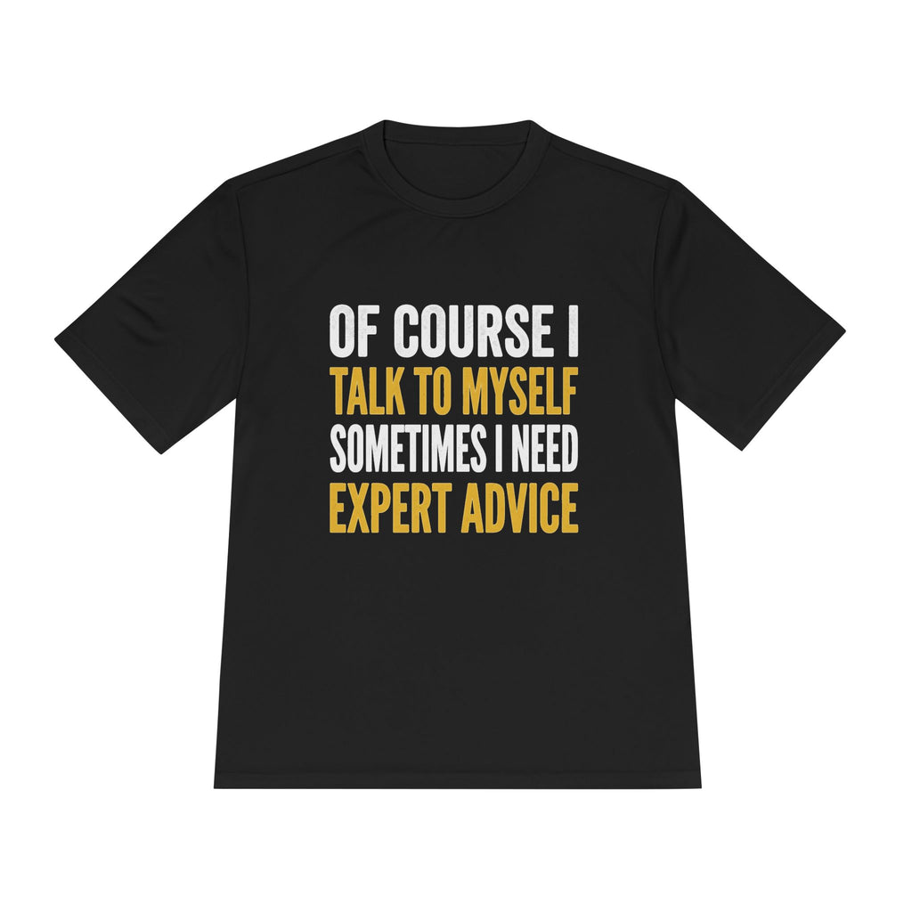 Funny "Talk to Myself  T shirt