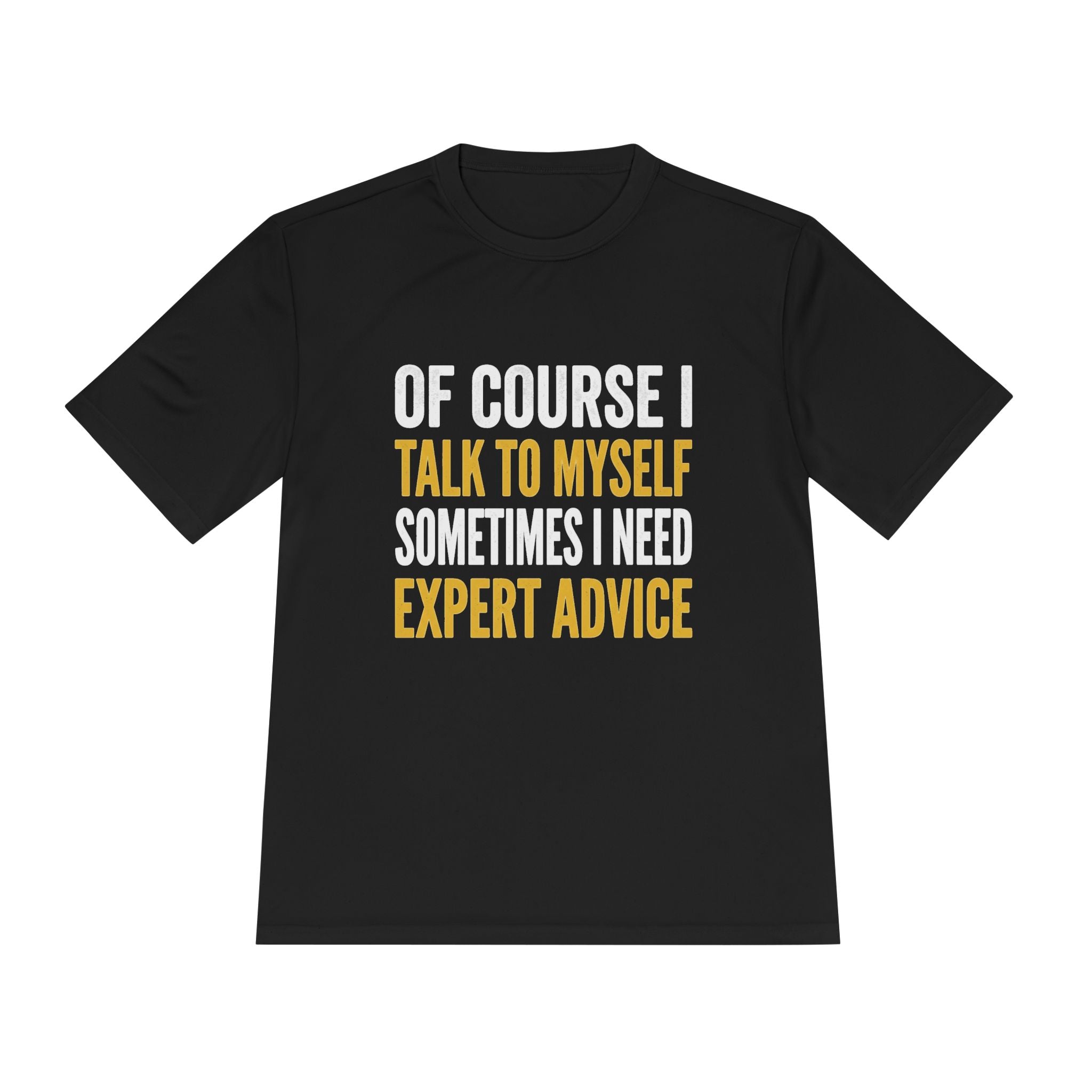 Funny "Talk to Myself  T shirt