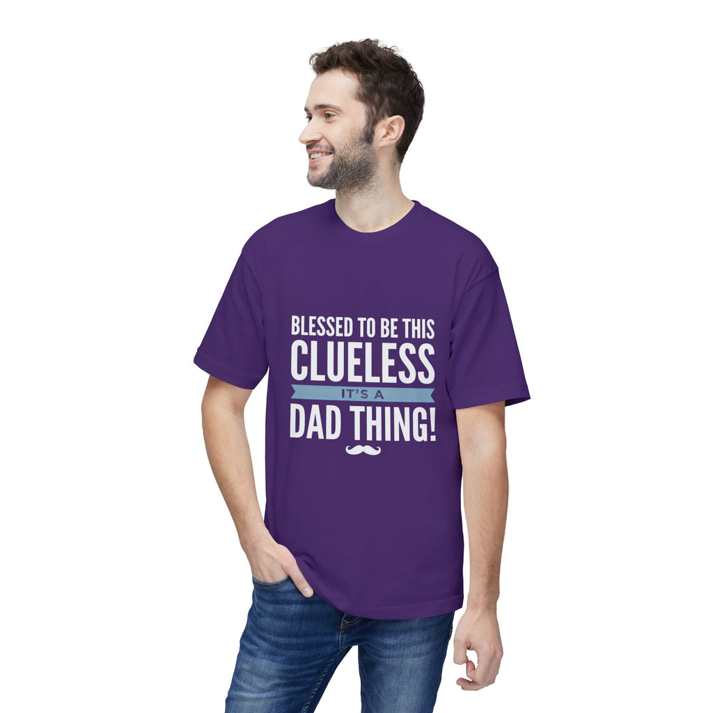 Blessed to Be This Clueless Dad Thing T-Shirt