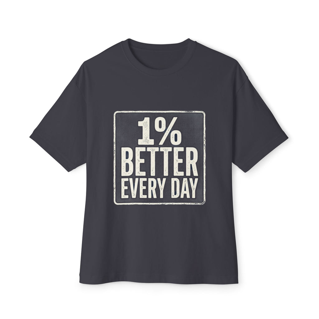 Unisex Boxy T-Shirt – "1% Better Every Day" Cotton Tee