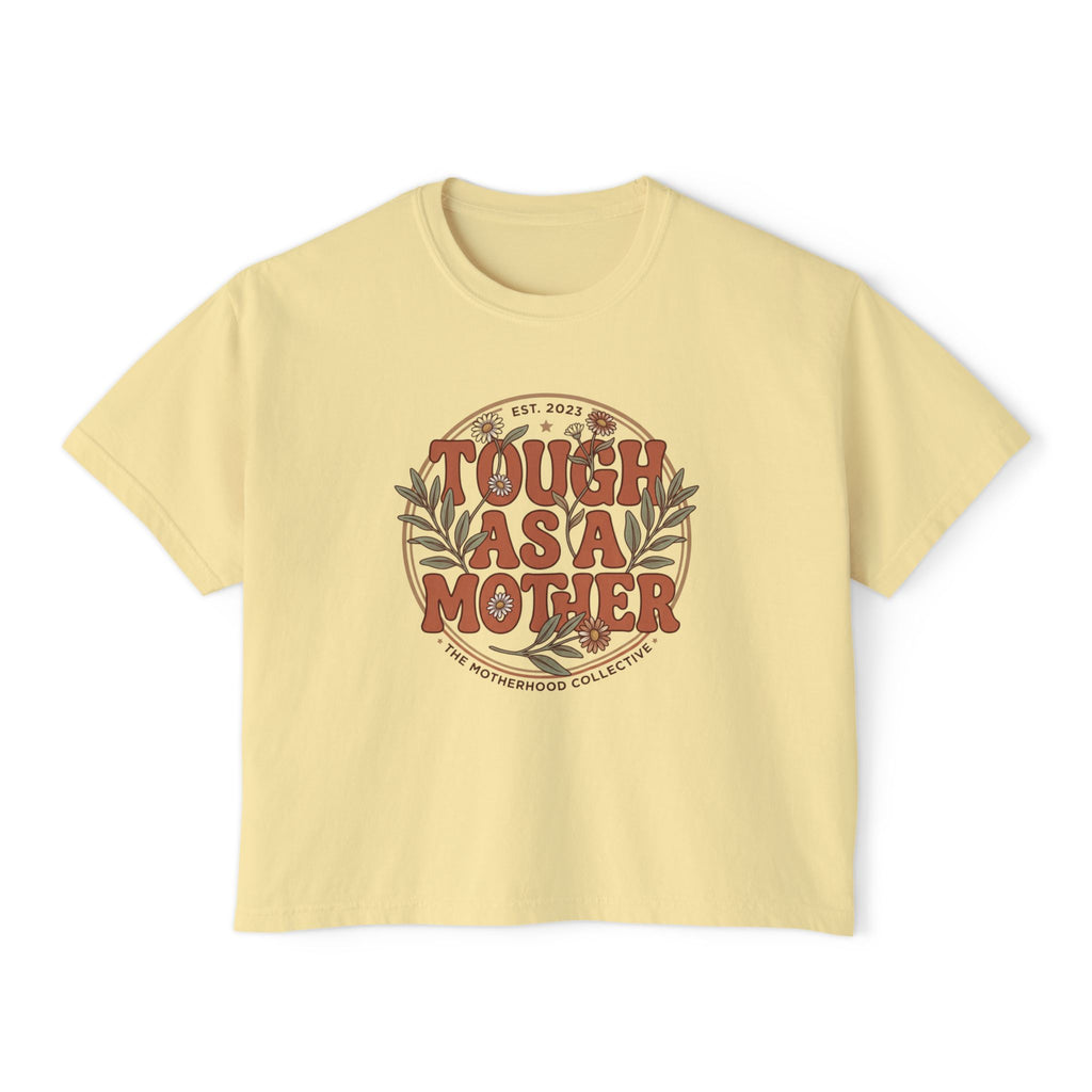 Tough As A Mother soft cotton shirt