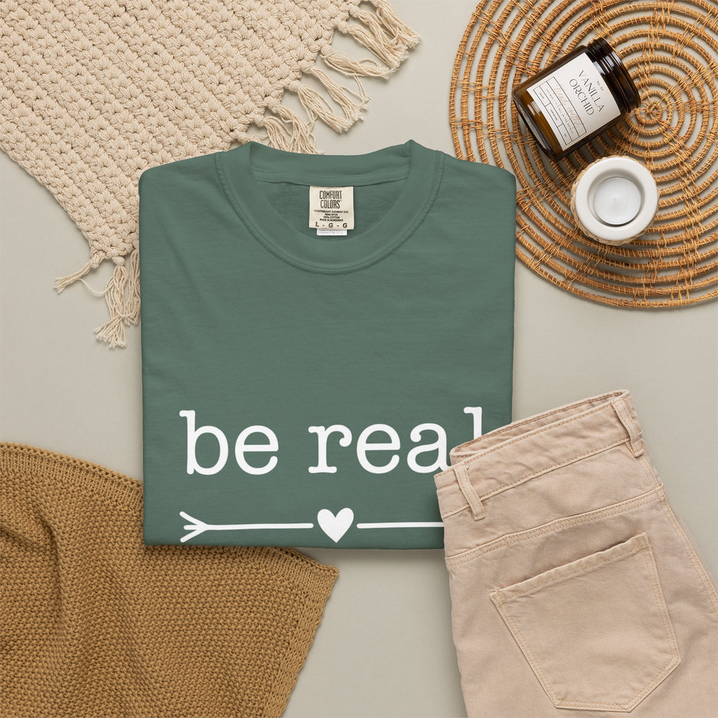 Be Real Not Perfect T-Shirt — Inspirational Graphic Tee