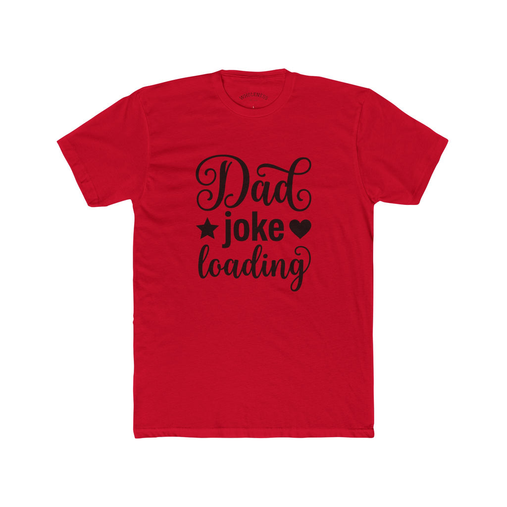Dad Joke Loading T‑Shirt – Funny Father’s Day Tee