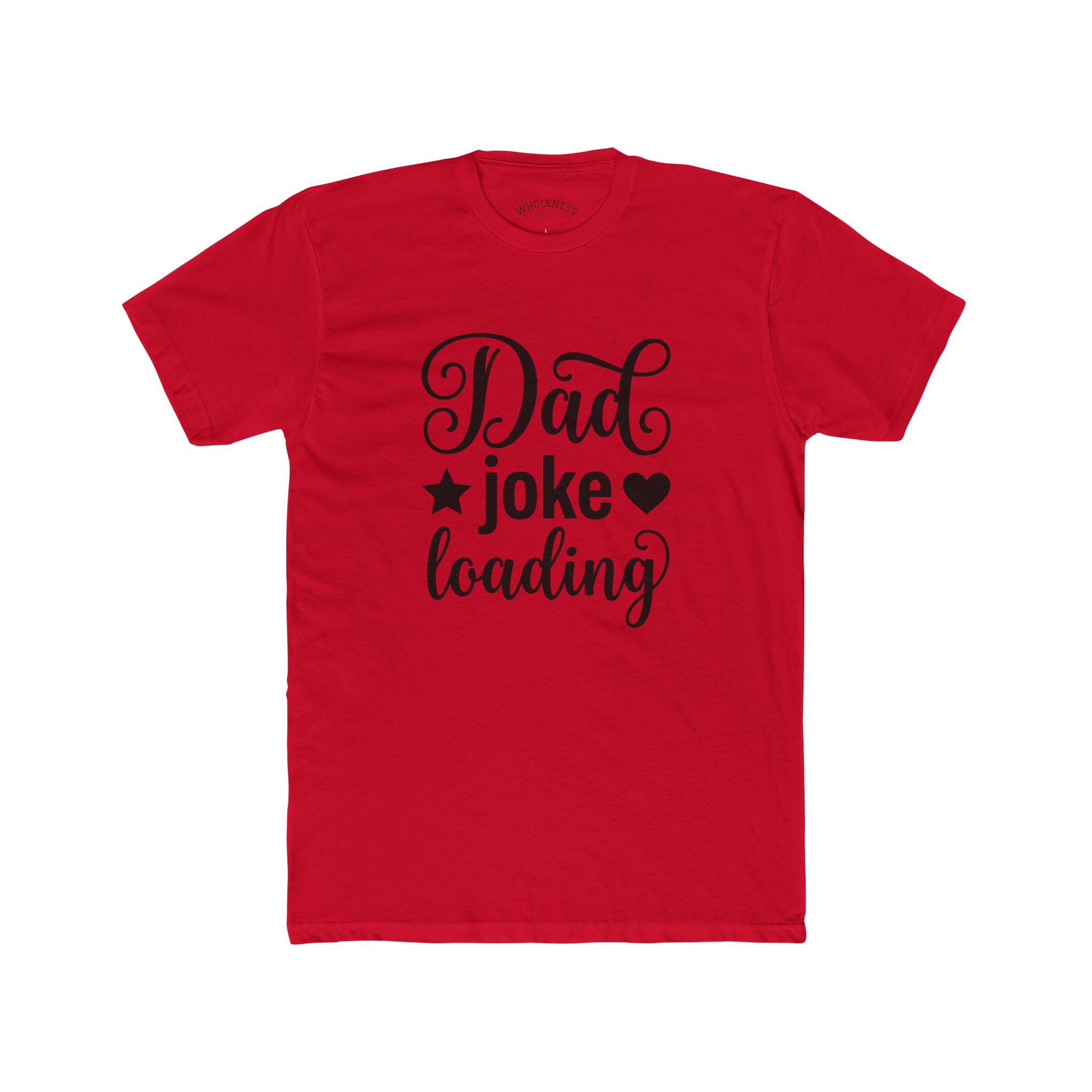 Dad Joke Loading T‑Shirt – Funny Father’s Day Tee