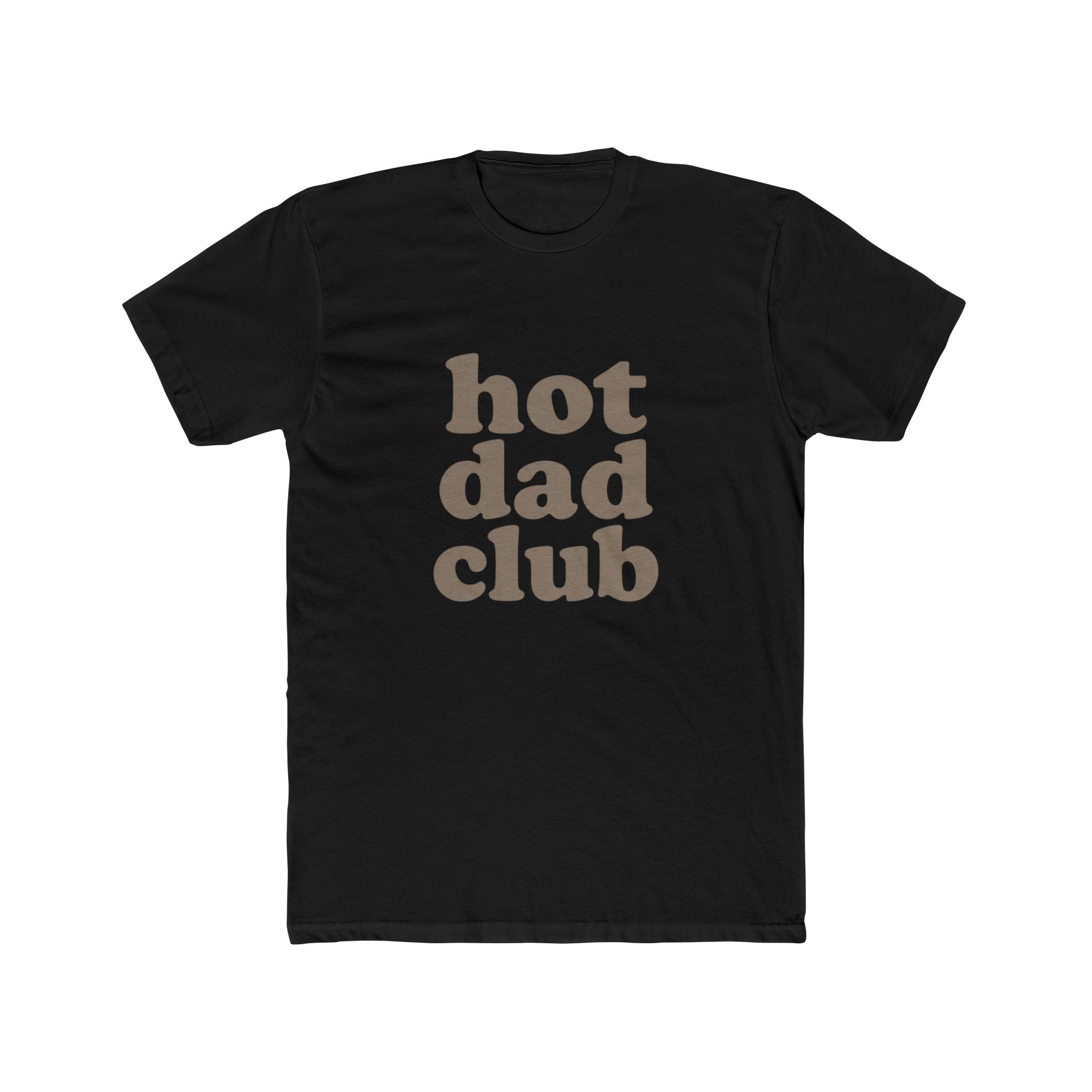 Hot Dad Club T-Shirt