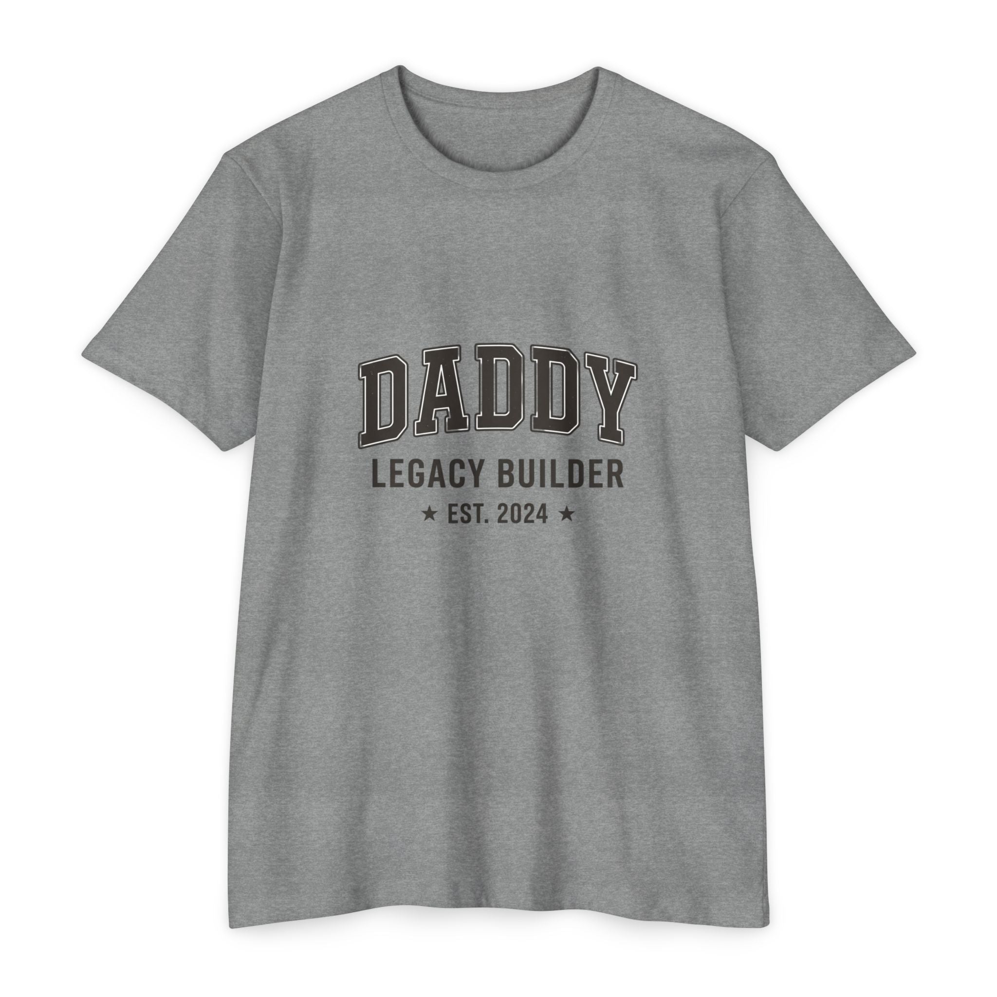 Daddy Legacy Builder T-Shirt