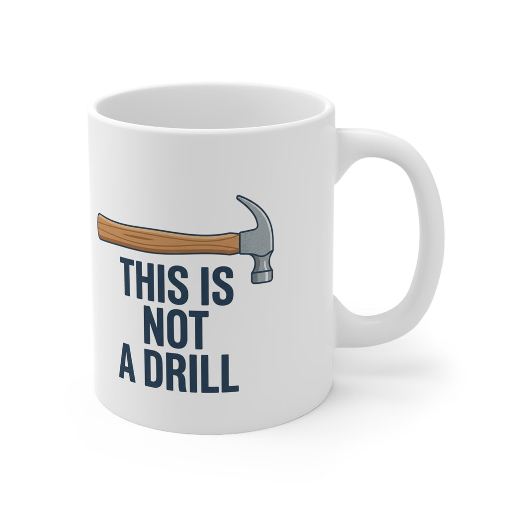 this is not a drill mug