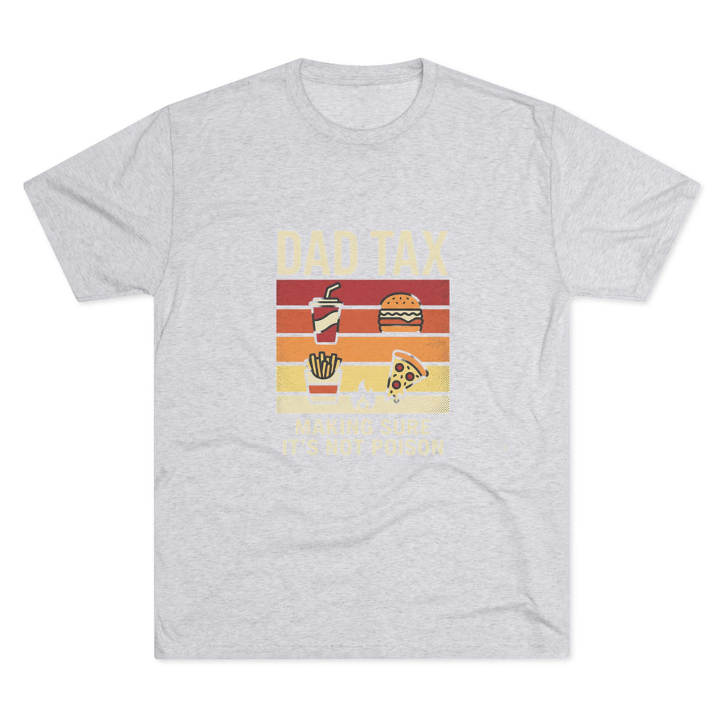 Dad Tax T-Shirt – Funny Retro Food Design