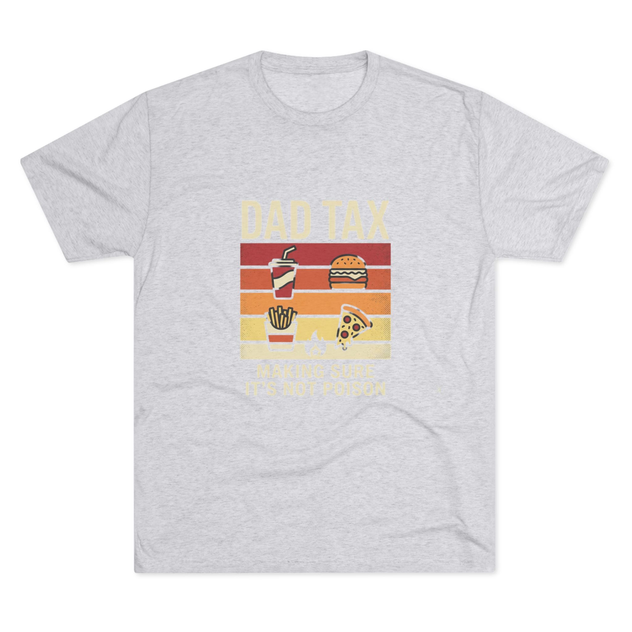 Dad Tax T-Shirt – Funny Retro Food Design