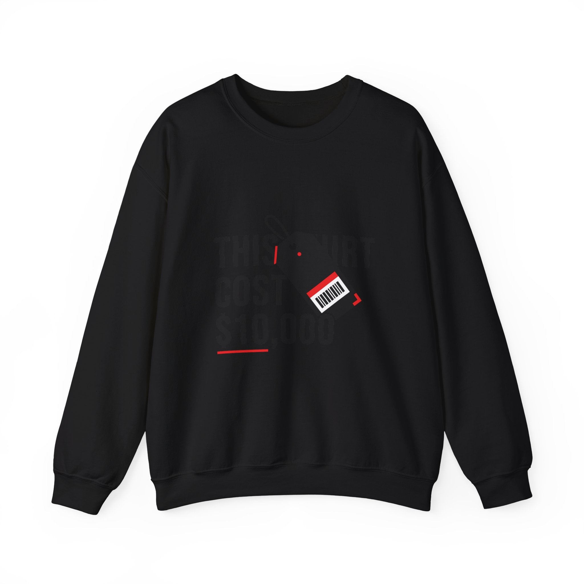 This Shirt Cost 10,000 Sweatshirt | ironic meme flex, streetwear satire