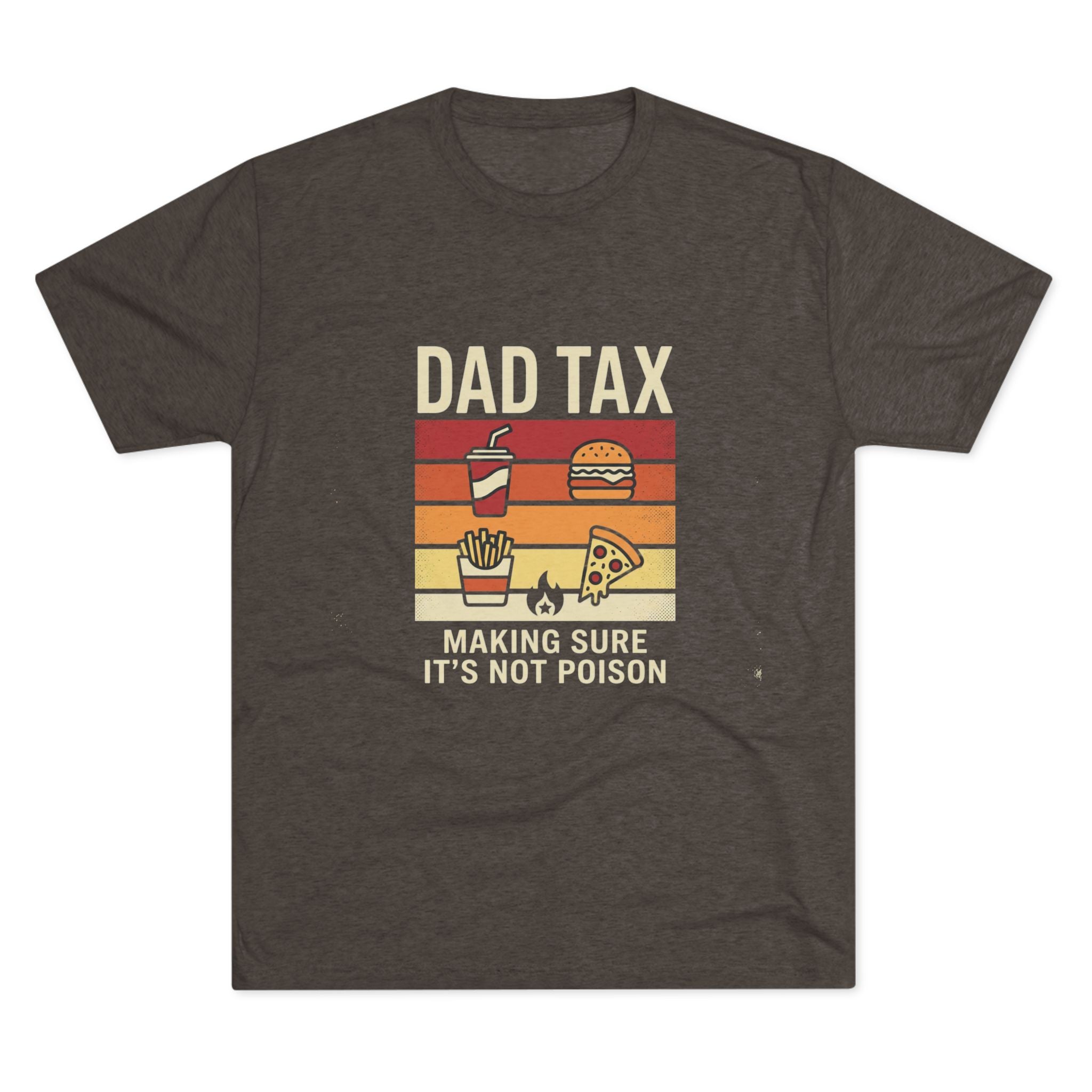 Dad Tax T-Shirt – Funny Retro Food Design