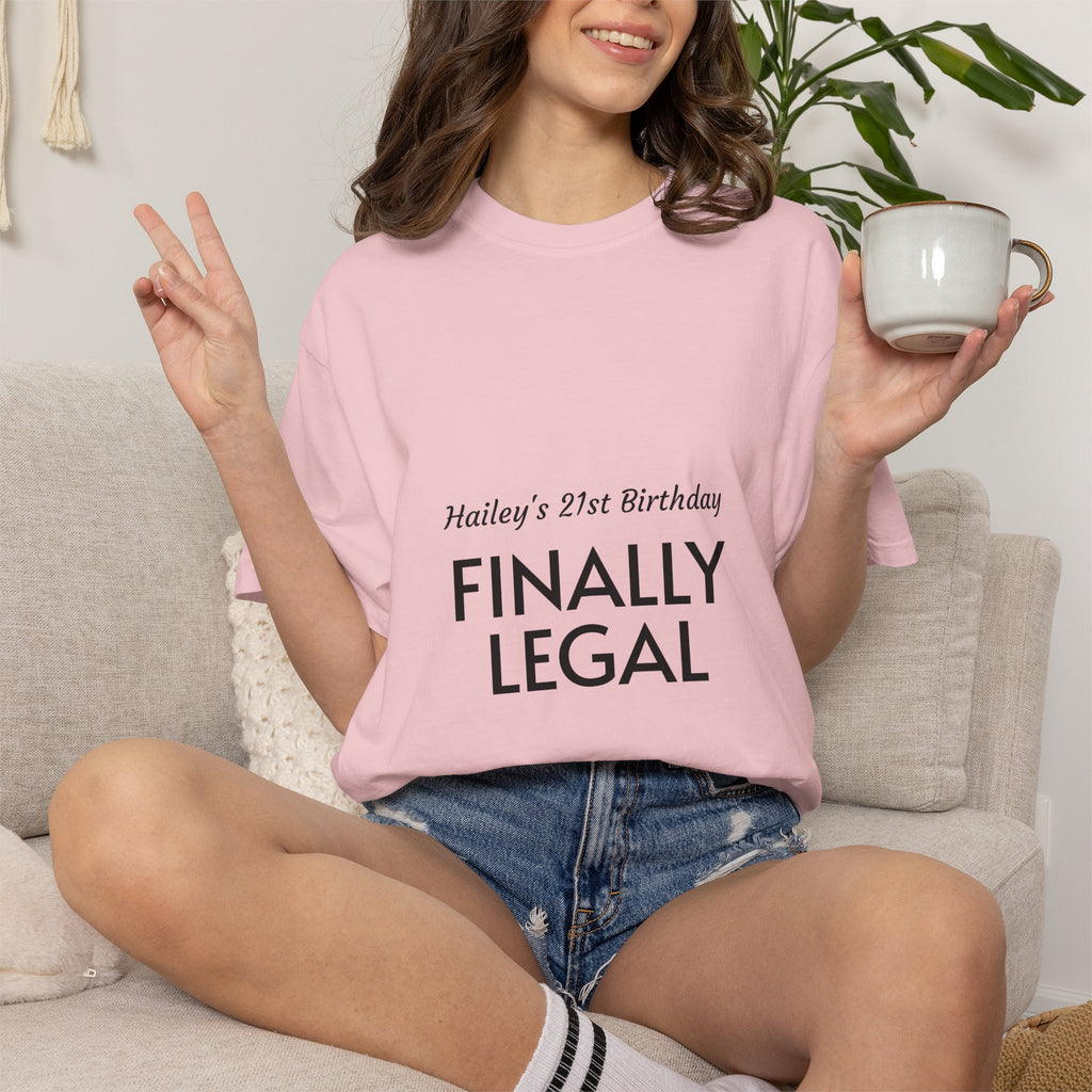 Finally Legal 21st Birthday T-Shirt