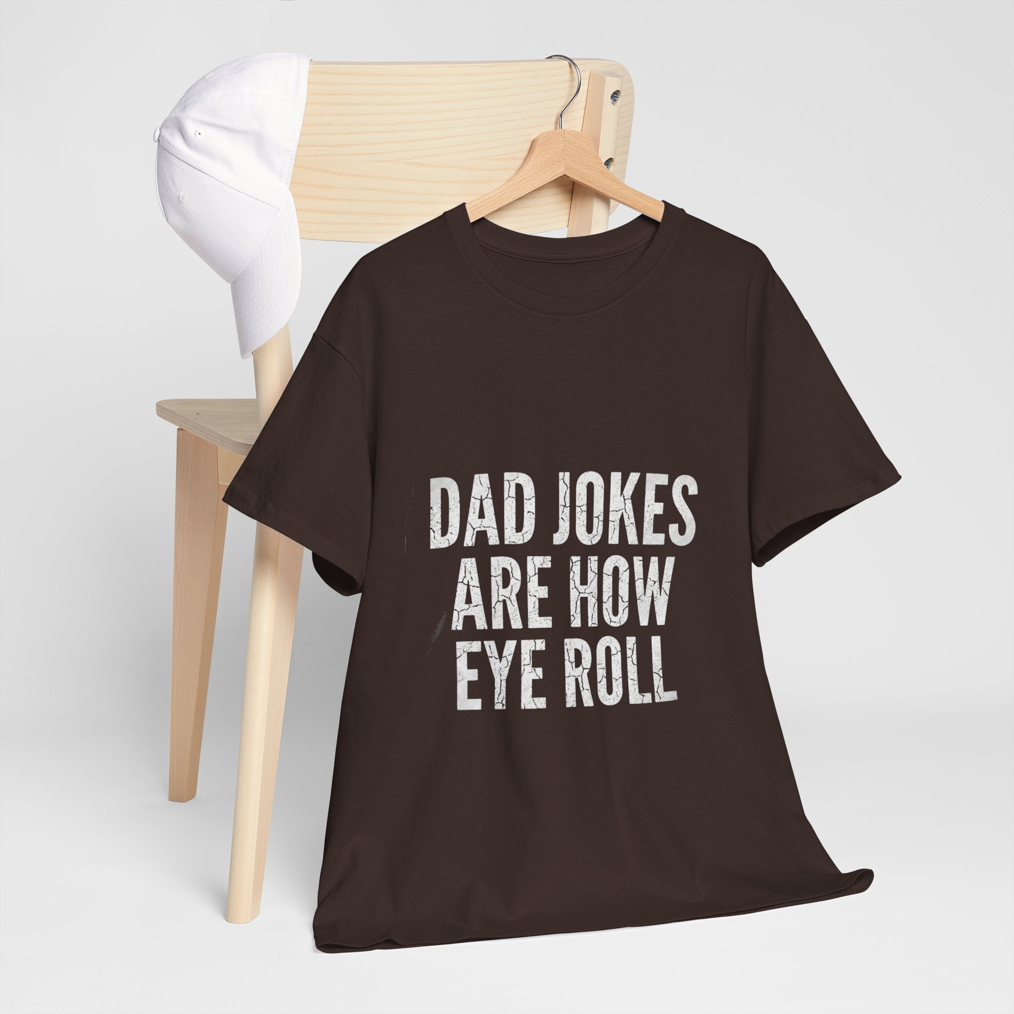 Dad Jokes Are How Eye Roll Unisex Cotton T‑Shirt