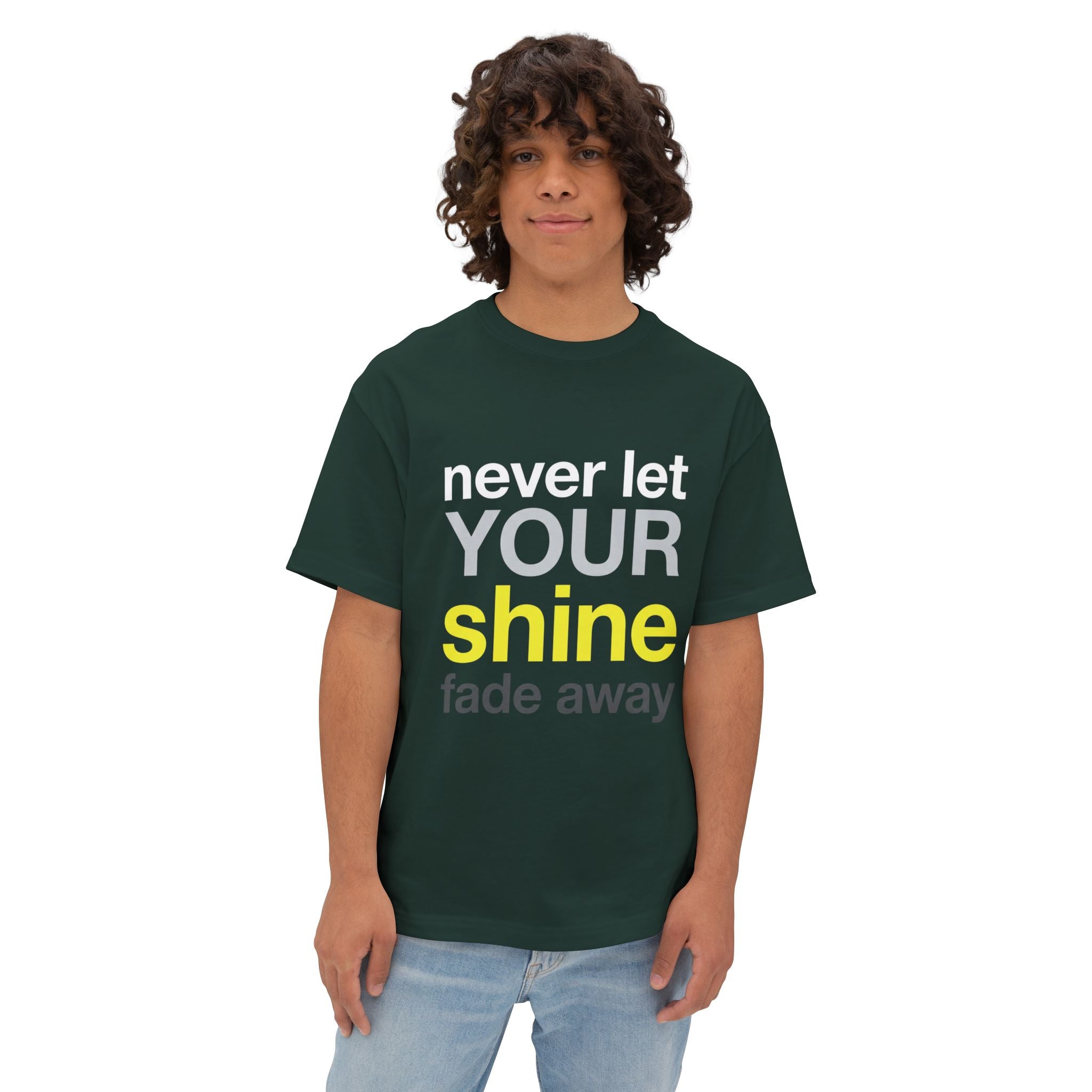 Never Let Your Shine Fade Away Oversized Unisex T-Shirt