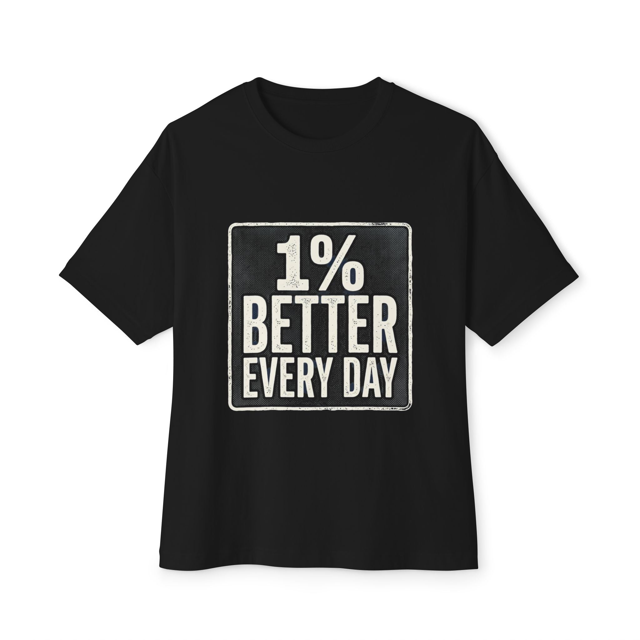 Unisex Boxy T-Shirt – "1% Better Every Day" Cotton Tee